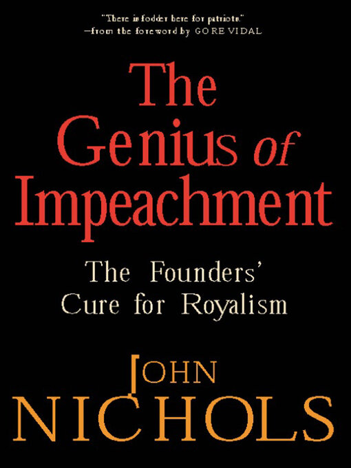 Title details for The Genius of Impeachment by John Nichols - Available